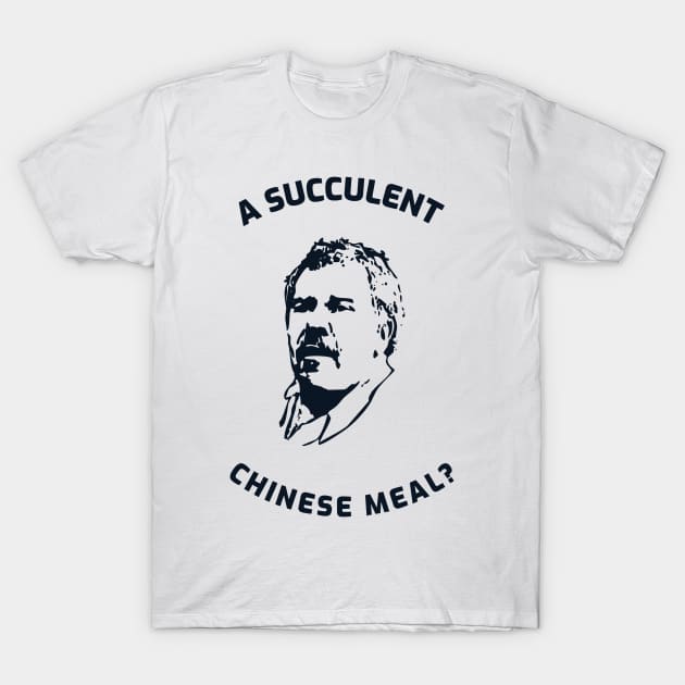 succulent chinese meal, a succulent chinese meal, this is democracy manifest, democracy manifest T-Shirt by Thunder Biscuit